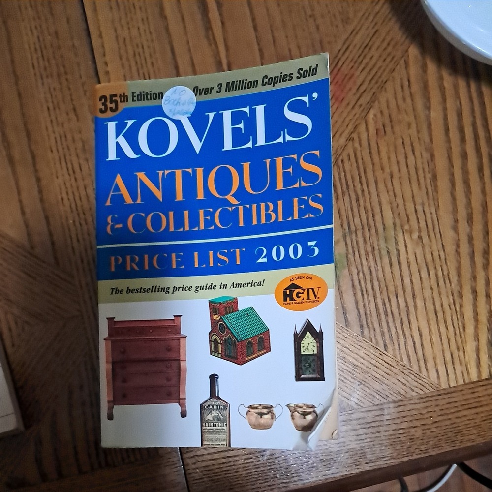 Kovels' Antiques and Collectibles Price List 2003 by Terry H. Kovel and Ralph M.
